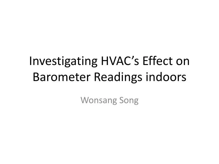 investigating hvac s effect on barometer readings indoors