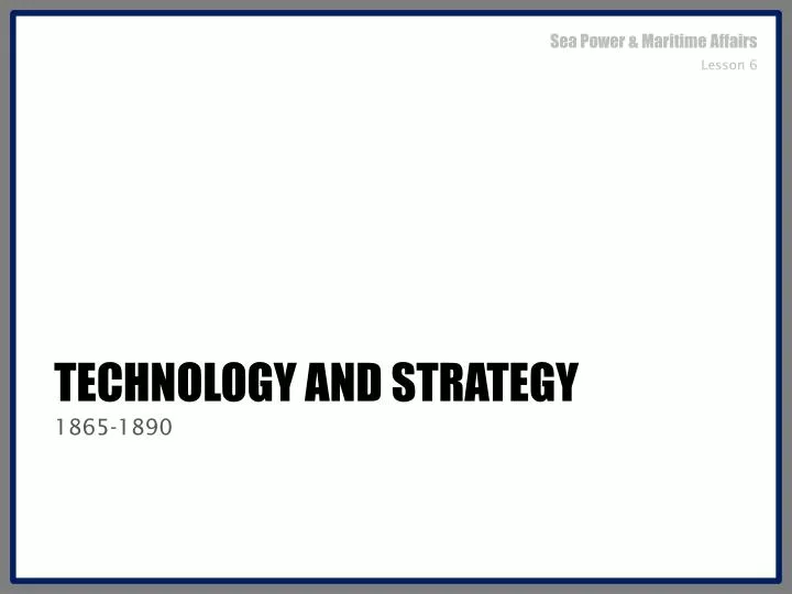 technology and strategy