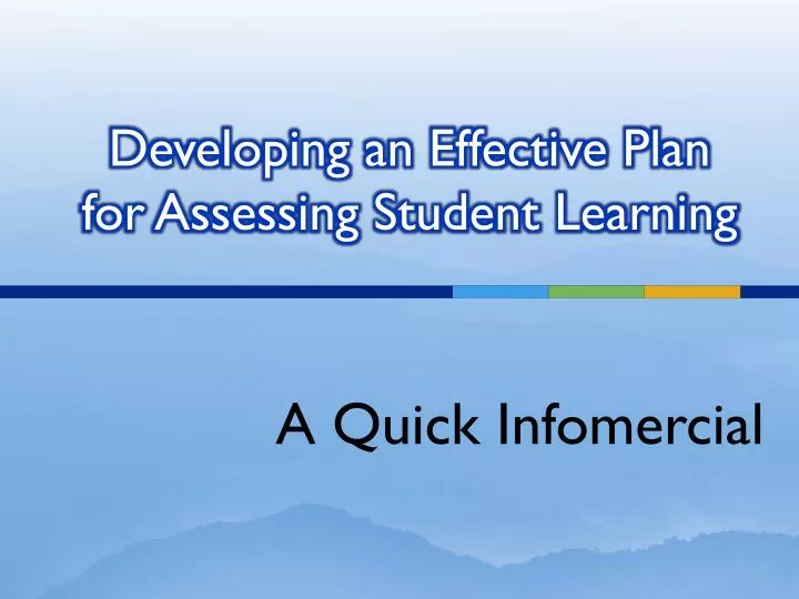 developing an effective plan for assessing student learning