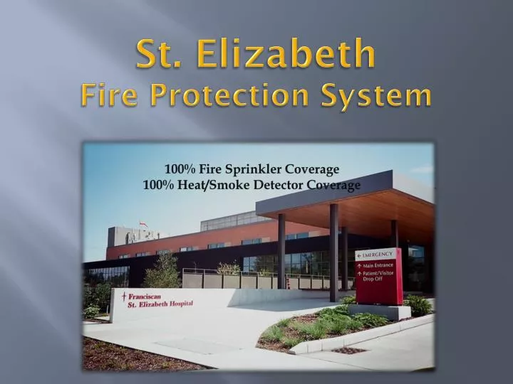 st elizabeth fire protection system