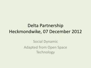 Delta Partnership Heckmondwike , 07 December 2012