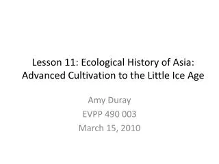 Lesson 11: Ecological History of Asia: Advanced Cultivation to the Little Ice Age