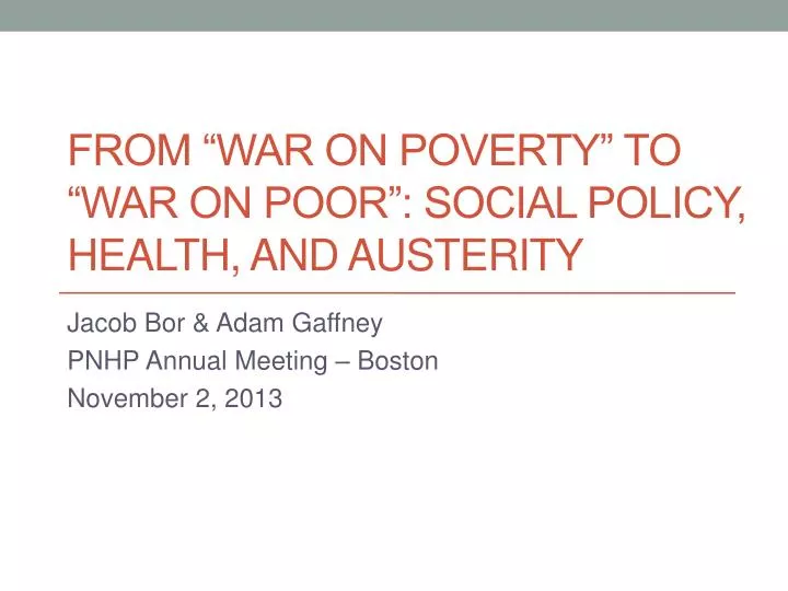 from war on poverty to war on poor social policy health and austerity