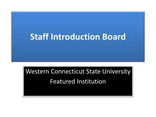 Staff Introduction Board