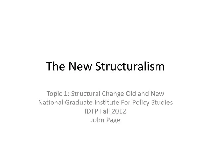 the new structuralism