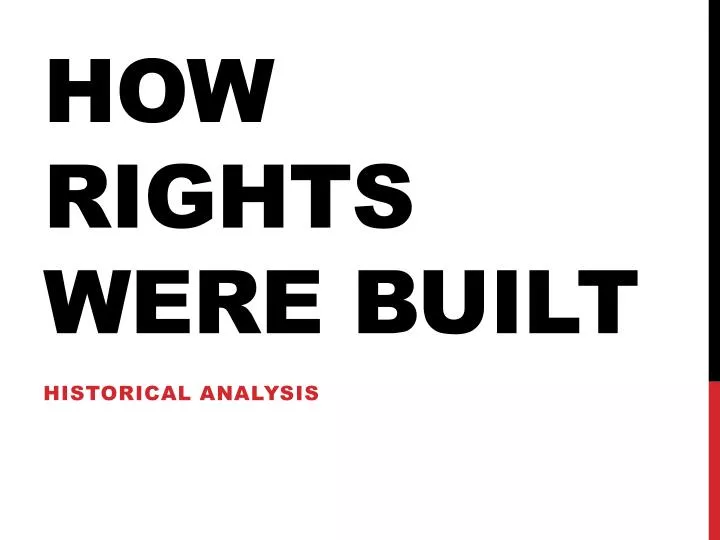 how rights were built