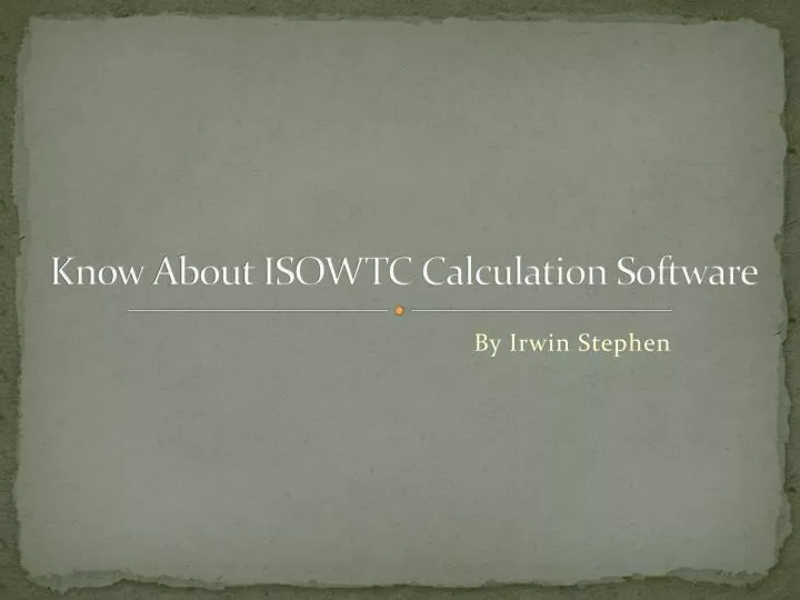 know about isowtc calculation software