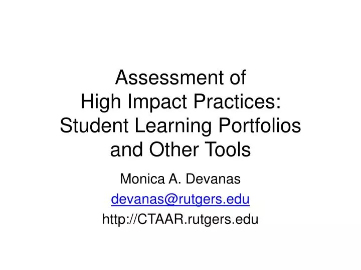 assessment of high impact practices student learning portfolios and other tools