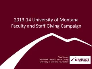 2013-14 University of Montana Faculty and Staff Giving Campaign