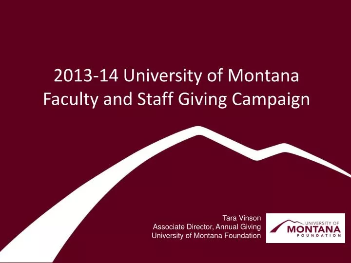 2013 14 university of montana faculty and staff giving campaign