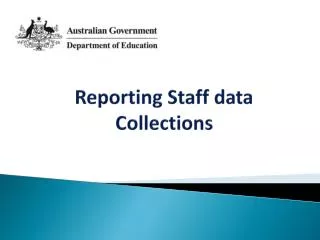 Reporting Staff data Collections