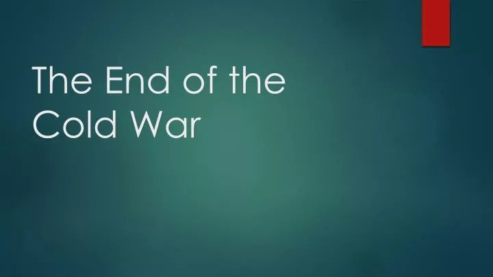 the end of the cold war