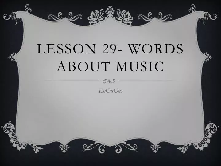 lesson 29 words about music