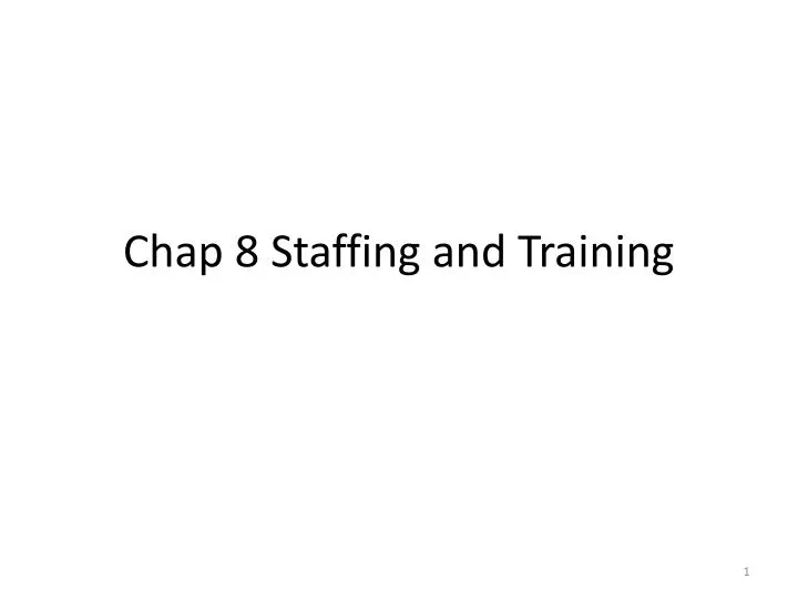 chap 8 staffing and training