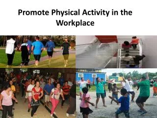 Promote Physical Activity in the Workplace