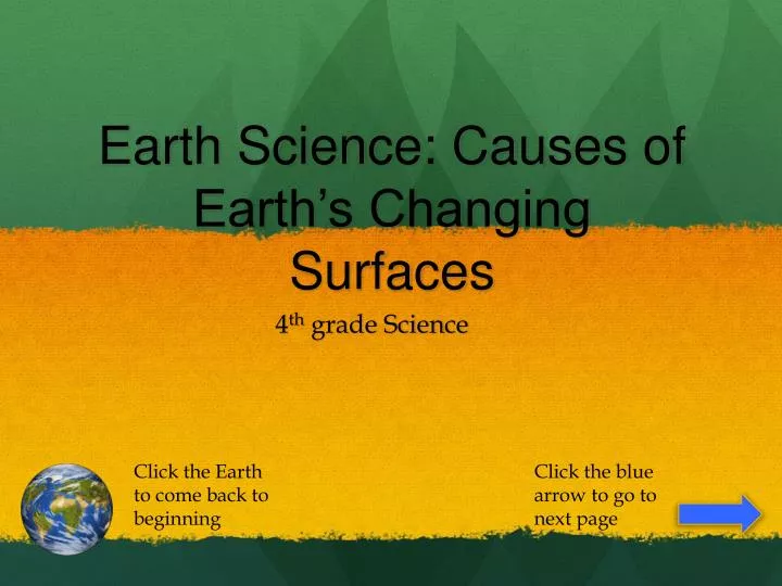 earth science causes of earth s changing surfaces