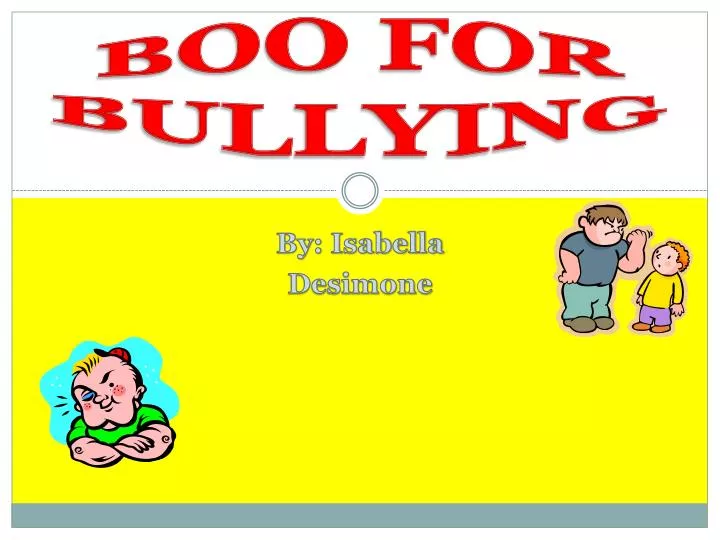 boo for bullying