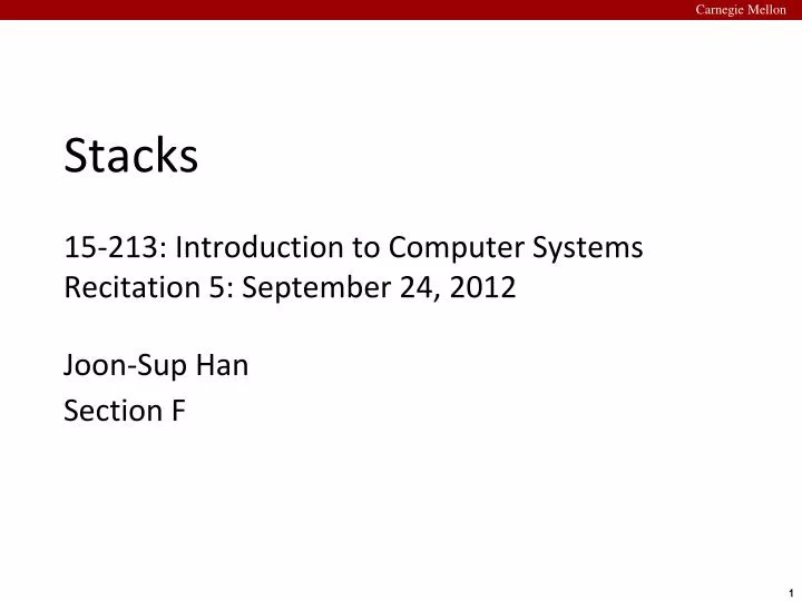 stacks 15 213 introduction to computer systems recitation 5 september 24 2012