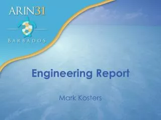 Engineering Report