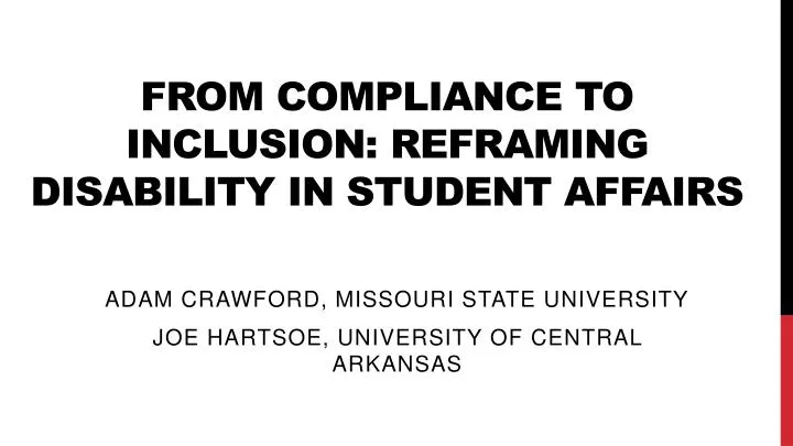 from compliance to inclusion reframing disability in student affairs