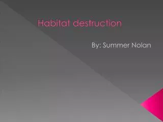 Habitat destruction