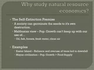 Why study natural resource economics?