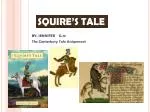 SQUIRE’S TALE - slide 1