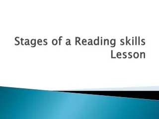 Stages of a Reading skills Lesson