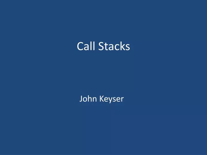 call stacks