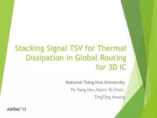 Stacking Signal TSV for Thermal Dissipation in Global Routing for 3D IC