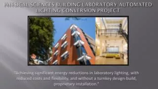 Physical Sciences Building Laboratory Automated Lighting Conversion Project