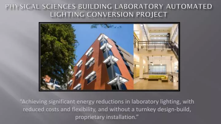physical sciences building laboratory automated lighting conversion project