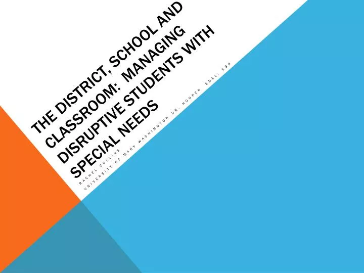 the district school and classroom managing disruptive students with special needs