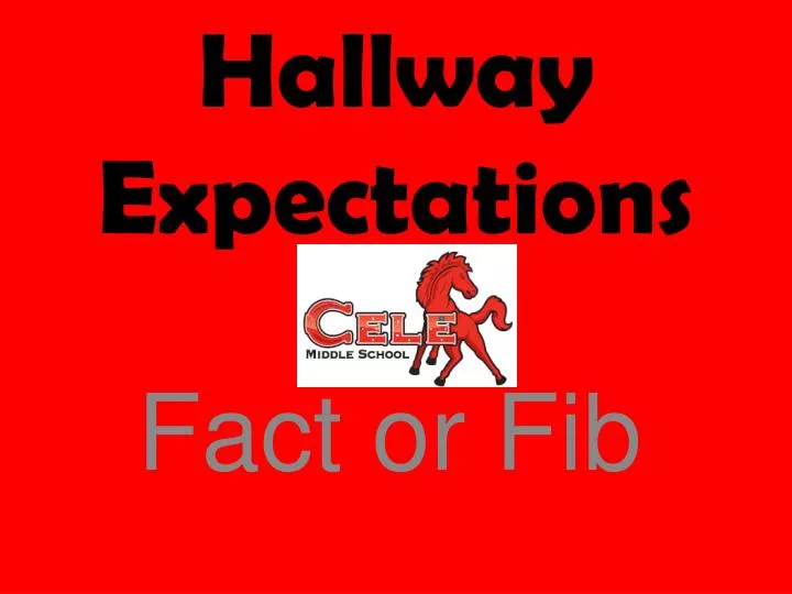 hallway expectations