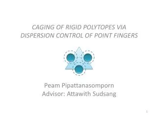 CAGING OF RIGID POLYTOPES VIA DISPERSION CONTROL OF POINT FINGERS