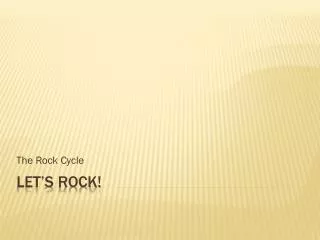 the rock cycle