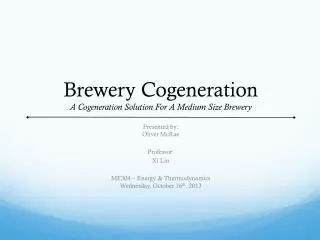 Brewery Cogeneration A Cogeneration Solution For A Medium Size Brewery