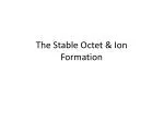 The Stable Octet &amp; Ion Formation - slide 1