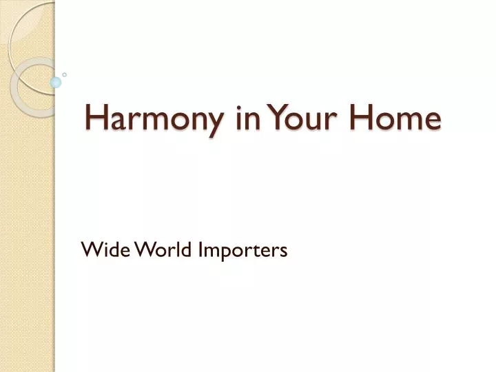 harmony in your home