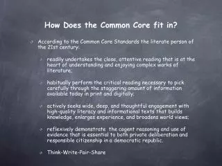 How Does the Common Core fit in?