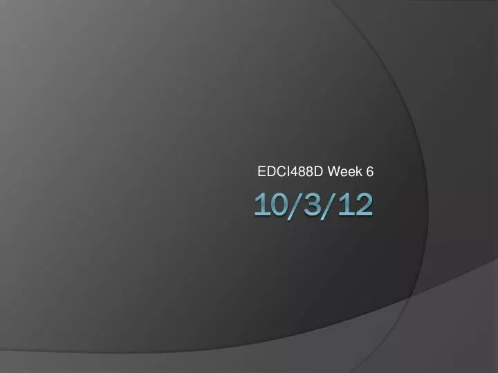 edci488d week 6