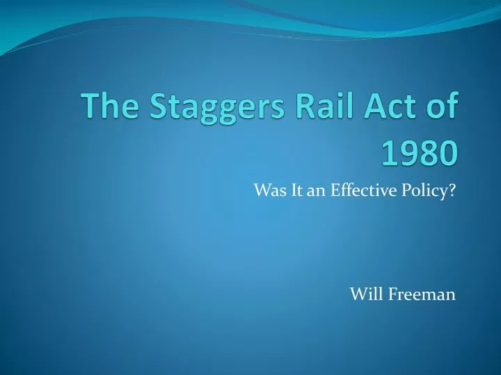 the staggers rail act of 1980