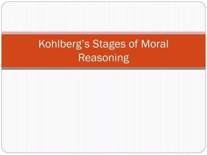 kohlberg s stages of moral reasoning