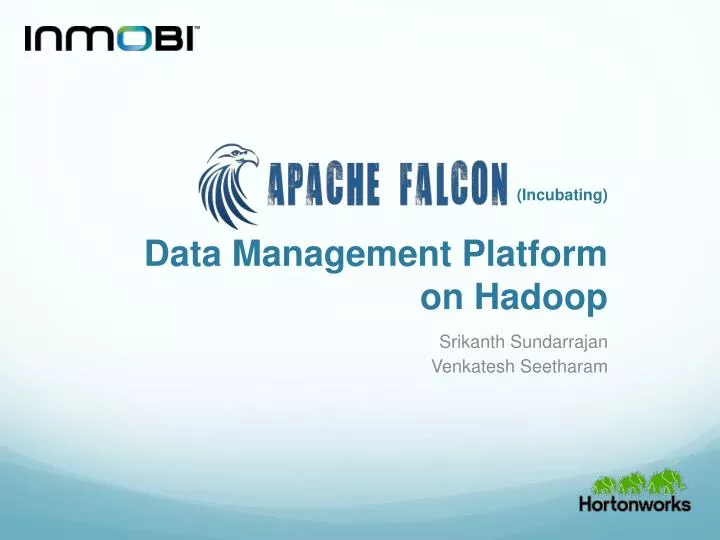 data management platform on hadoop