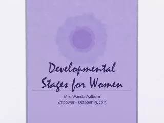 Developmental Stages for Women