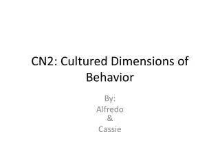 CN2: Cultured Dimensions of Behavior