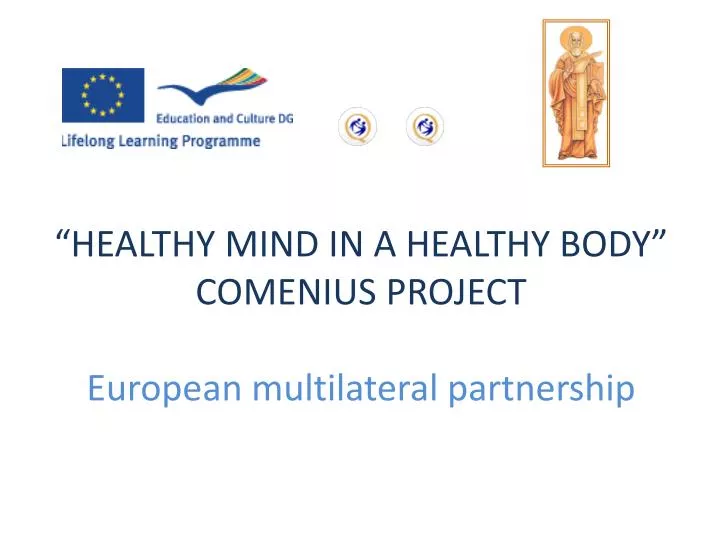 healthy mind in a healthy body comenius project european multilateral partnership