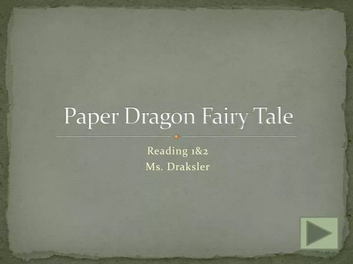 paper dragon fairy tale