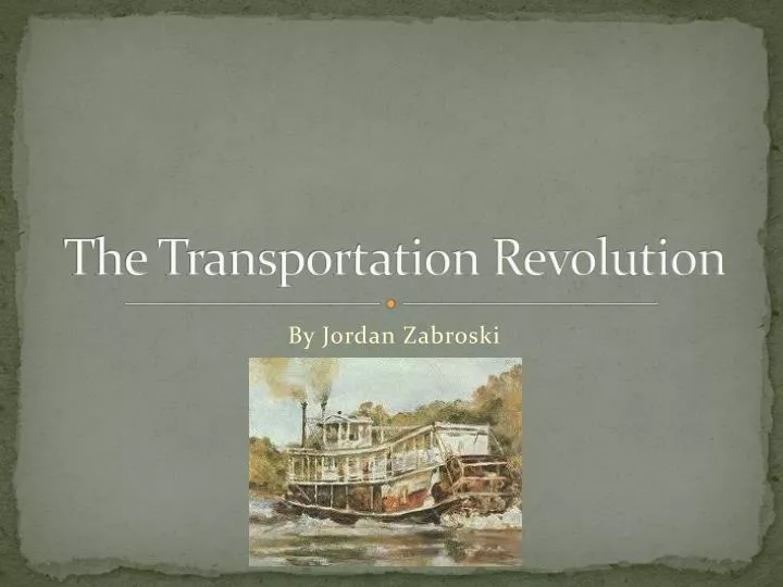 the transportation revolution