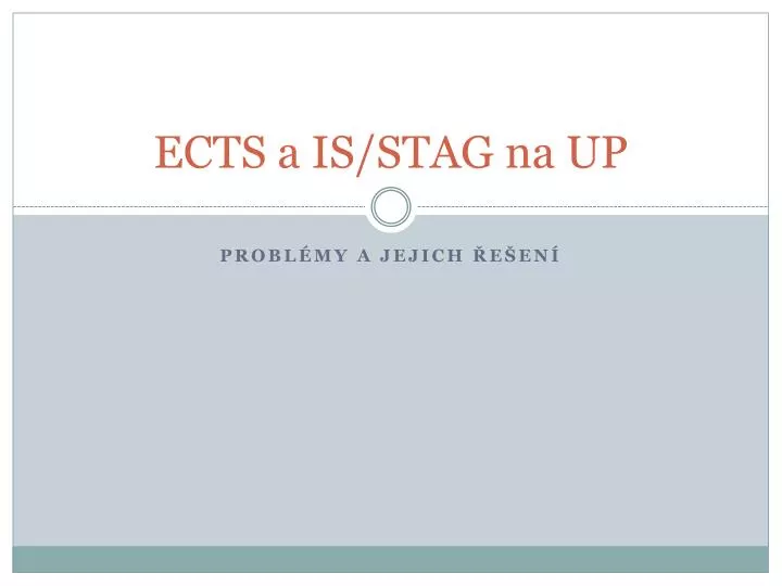 ects a is stag na up